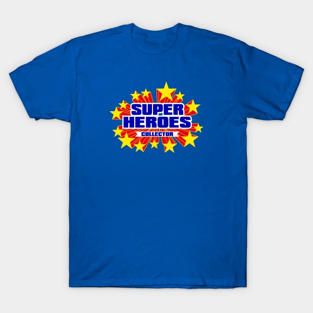 Super Heroes Collector T-Shirt by LeftCoast Graphics